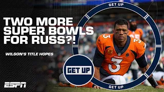 Russell Wilson wants to win 2️⃣ Super Bowls over the next 5️⃣ years with the Broncos 👀 | Get Up