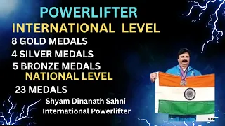 Mr Shyam Sahni, an international Icon in the Arena of Powerlifting at the age of 65 years.