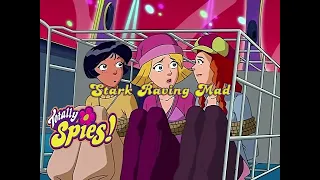 Totally Spies 1080p 60fps Season 2 - Episode 14 (Stark Raving Mad)