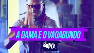 Wesley Safadão - A Dama e o Vagabundo - Coreografia | FitDance