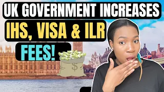 UK Government Increases IHS, ILR & VISA fees for Migrants