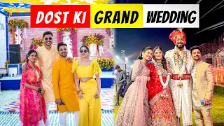 Dost ki Grand wedding