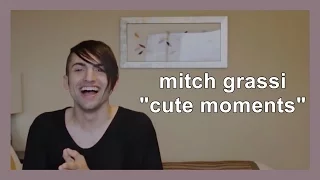 mitch grassi "cute moments"