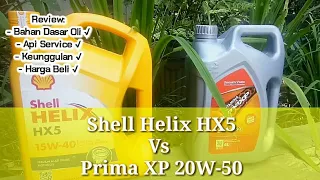 Shell Helix HX5 Vs Prima XP 20W-50