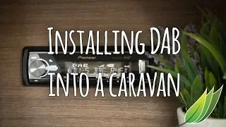 Installing DAB radio into a caravan