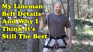My Lineman Belt And Why I Think Its The Best