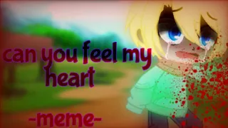 ¤ Can Youl Feel My Heart ¤ ~meme~parte 3 de ¤ Loving you is a losing game ¤