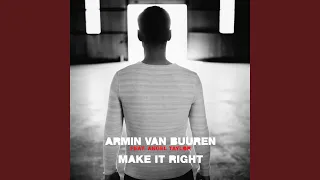 Make It Right (Ilan Bluestone & Maor Levi Extended Remix)