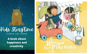 A Recipe for Playtime by Peter Bently | A book about happiness and creativity