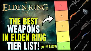 Elden Ring - The Best Weapons In the Game Tier List (You NEED These Weapons)