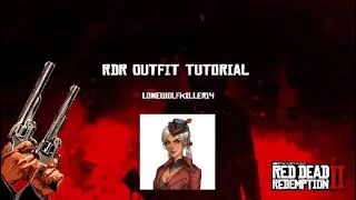 RDR outfit tutorial