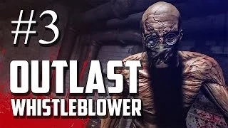 Outlast Whistleblower DLC - Страх и Темнота #3