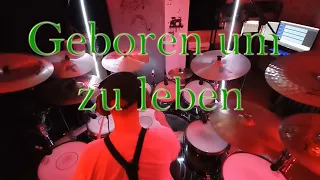 Geboren um zu leben - Drum Cover - Unheilig