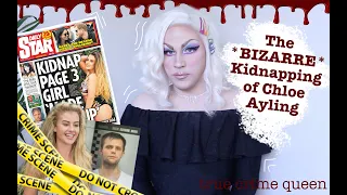 The *BIZARRE* Abduction of Chloe Ayling // True Crime Queen w Kirby Shivers