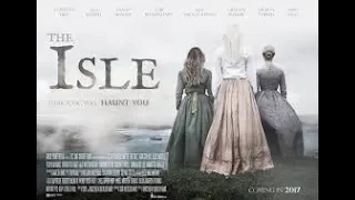 Official The Isle Movie Trailer 2019!!! Fantasy,Mystery,Thriller!!!