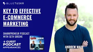 The Key to Effective E-Commerce Marketing - Sharkpreneur Podcast