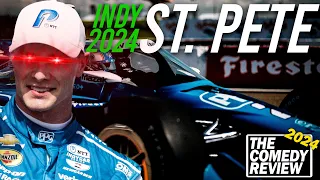 IndyCar 2024 Grand Prix of St  Petersburg: The Comedy Review