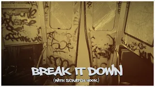 Old School Boom Bap Type Beat "Break It Down" | with Scratch Hook | 85 Bpm