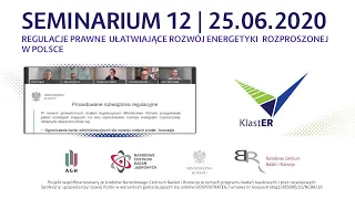 Seminarium 12. Regulacje prawne ułatwiające rozwój energetyki rozproszonej w Polsce