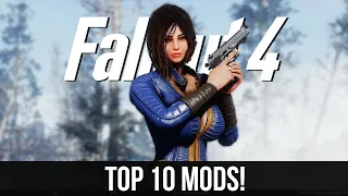 Top 10 Fallout 4 Mods of May 2024