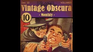 Vintage Obscura MONTHLY -- December 2022