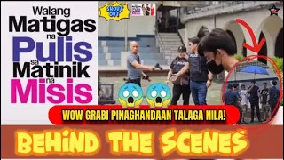 BEHIND THE SCENES! Walang Matigas na Pulis sa Matinik na Misis! Mga bigating artista, action comedy!