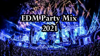 EDM Party Mix 2021 - Best of EDM & Electro House Music