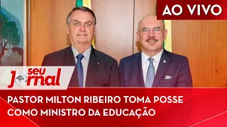 🔴 Pastor Milton Ribeiro toma posse como Ministro da Educação SJ 16/07