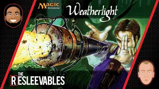 Weatherlight l The Resleevables #17 l  Magic: The Gathering History MTG