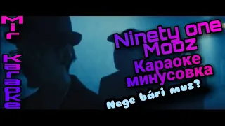 Ninety One-Mooz [karaoke+minus+text]