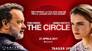 The Circle - Trailer Italiano Ufficiale