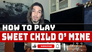 How to play SWEET CHILD O' MINE by Guns and Roses