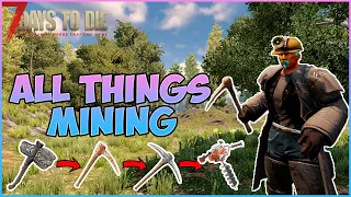 MINING TUTORIAL/GUIDE - 7 Days To Die Alpha 19 - How to Mine in 7 Days To Die