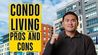 Considering Purchasing a Condo? WATCH THIS FIRST! | Pros & Cons of Buying A Condo