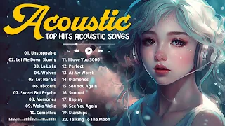 Unstoppable 💙 Best Acoustic Cover Collection 🎶 Acoustic Chill Songs 2023