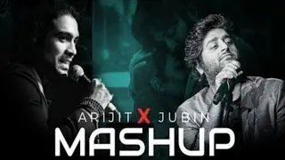 Arijit Singh Vs Jubin Nautiyal | Hindi Mashup Song
