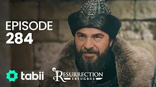 Resurrection: Ertuğrul | Episode 284