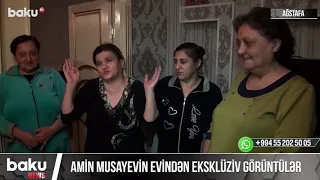 Amin Musayevin Evindən | Eksklüziv görüntülər BakuTV
