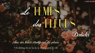 Le temps des fleurs ║ Một thuở hoa niên   Dalida 1968