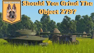 War Thunder: Should You Grind The Object 279?