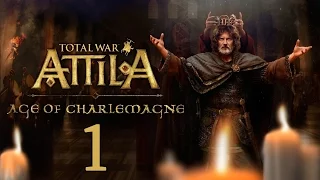 Эпоха Карла Великого #1 - Раннее средневековье, Карл! [Total War: ATTILA - Age of Charlemagne]