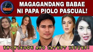 MAGAGANDANG BABAE NI PAPA PIOLO PASCUAL!