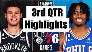 SIXERS vs NETS Full Game 3 Highlights 3rd QTR | Apr 20 | 2023 NBA Playoff