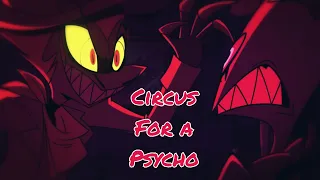 Hazbin hotel/Helluva boss AMV - Circus For A Psycho