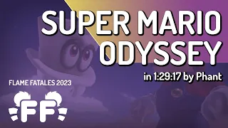 Super Mario Odyssey by Phant in 1:29:17 - Flame Fatales 2023