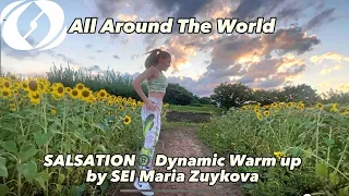 All Around The world (La La La) - SALSATION® Dynamic Warm Up by SEI Maria Zuykova