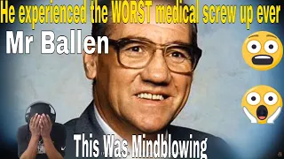 Mr Ballen - He experienced the WORST medical screw up ever (*MATURE AUDIENCES ONLY*) REACTION