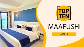 Top 10 Best Hotels to Visit in Maafushi | Maldives - English