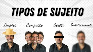 Aprenda os TIPOS DE SUJEITO para nunca mais errar em concurso