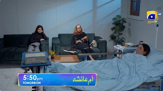Umm-e-Ayesha Episode 22 Promo | Tomorrow at 5:50 PM | Har Pal Geo